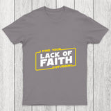 Lack Of Faith Chicluma T Shirt