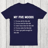 My Five Moods Chicluma T Shirt