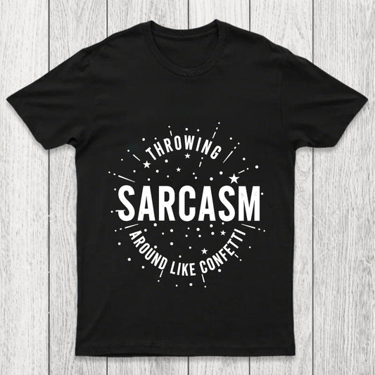 Throwing Sarcasm Chicluma T Shirt