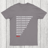 Trickle Down Economics Chicluma T Shirt