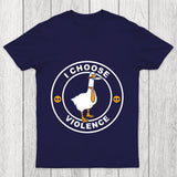 I Choose Violence Chicluma T Shirt