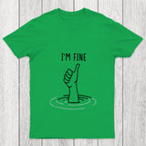 I'M Fine Like Hand Thumbs Up On Water Surface Chicluma T Shirt