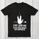 Live Long And Never Mess Around With Superglue Chicluma T Shirt