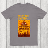 Trust The System Chicluma T Shirt
