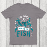 So Long And Thanks Chicluma T Shirt