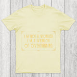 I'M Not A Worrier Chicluma T Shirt