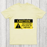 High Level Sarcasm Chicluma T Shirt