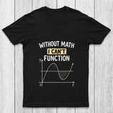 Cannot Function Chicluma T Shirt