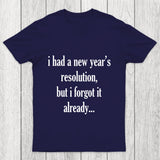 New Year'S Resolution Chicluma T Shirt
