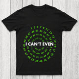 I Can T Even Funny Data Analyst Chicluma T Shirt