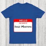 My Name Is Inigo Montoya Chicluma T Shirt