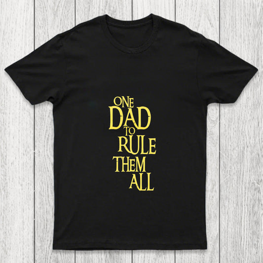 One Dad To Rule Them All Chicluma T Shirt