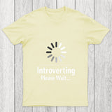 Introverting Loading Chicluma T Shirt