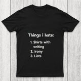 Things I Hate Chicluma T Shirt