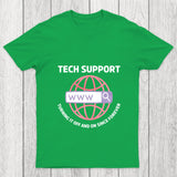 Tech Support Turning It Off And On Since Forever Chicluma T Shirt