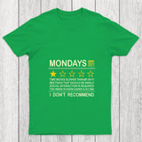 Mondays Chicluma T Shirt