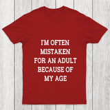 Mistaken For An Adult Chicluma T Shirt