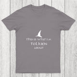 What I Am Tolkien About Chicluma T Shirt