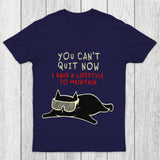 You Can't Quit Now Chicluma T Shirt