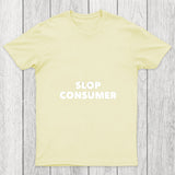 Slop Consumer Chicluma T Shirt