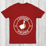 I Choose Violence Chicluma T Shirt
