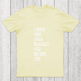Threatening Email Chicluma T Shirt