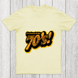 I'Ve Heard Of The 70'S Chicluma T Shirt