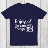 Enjoy The Little Things Chicluma T Shirt