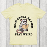 Stay Weird Possum Chicluma T Shirt