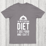I'm On A Seafood Diet Chicluma T Shirt