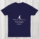What I Am Tolkien About Chicluma T Shirt