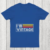 I'm Vintage Chicluma T Shirt