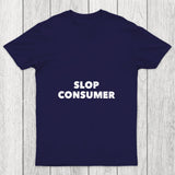 Slop Consumer Chicluma T Shirt