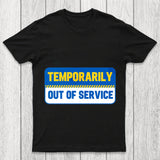 Temporarily Out Of Service Chicluma T Shirt