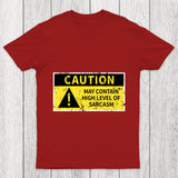 High Level Sarcasm Chicluma T Shirt