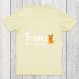 Thanks For Nothing Chicluma T Shirt