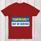 Temporarily Out Of Service Chicluma T Shirt