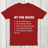 My Five Moods Chicluma T Shirt