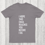 Threatening Email Chicluma T Shirt