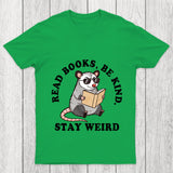 Stay Weird Possum Chicluma T Shirt