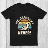 Dramatic Opossum Vibes Chicluma T Shirt