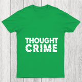 1984 Thought Crime George Orwell Chicluma T Shirt
