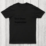 Shit Show Supervisor Definition Chicluma T Shirt
