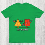 Stay In Shape Chicluma T Shirt