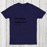 Shit Show Supervisor Definition Chicluma T Shirt