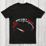 My Give A Sht Meter Chicluma T Shirt