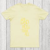 One Dad To Rule Them All Chicluma T Shirt