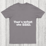 That's What She SSID Chicluma T Shirt
