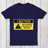 High Level Sarcasm Chicluma T Shirt
