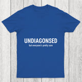 Everyone Is Pretty Sure Chicluma T Shirt
